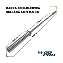 Barra Semi-olímpica sellada 1.8 mts 15.5 kg Wod Pro