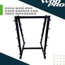 Rack Wod Pro para barras con peso integrado