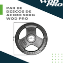 Par de discos de acero 10 kg Wod Pro