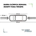 Barra Olímpica Romana IronFit para Tríceps